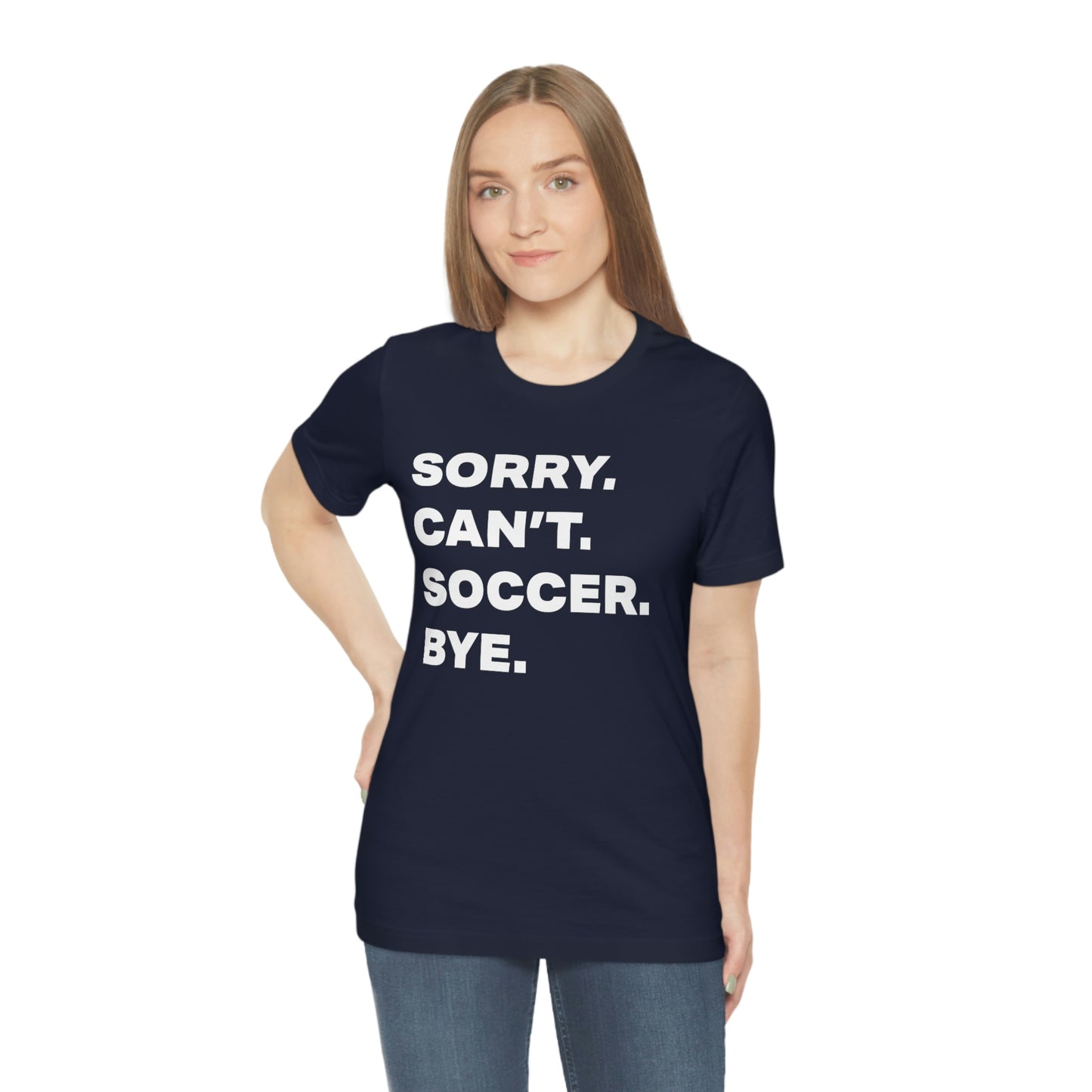 Sorry Mom Short Sleeve Tee • Mother's Day gift • Soccer Mom gift