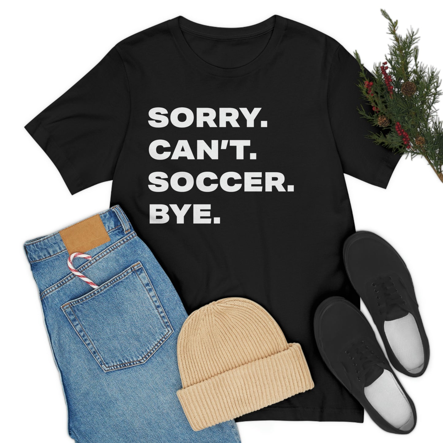 Sorry Mom Short Sleeve Tee • Mother's Day gift • Soccer Mom gift