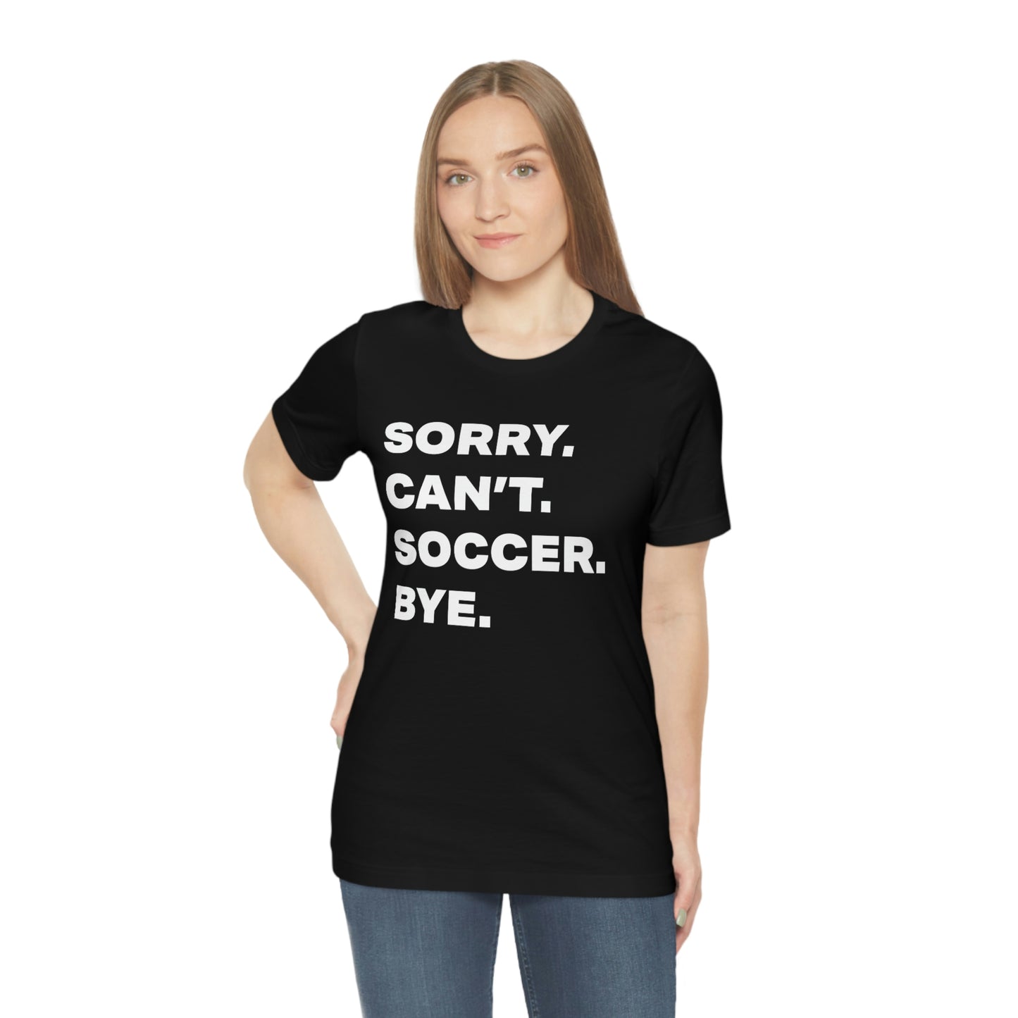 Sorry Mom Short Sleeve Tee • Mother's Day gift • Soccer Mom gift