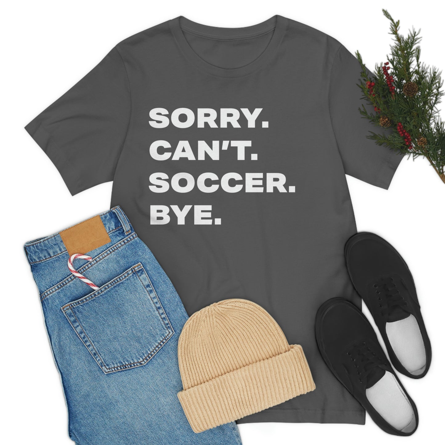 Sorry Mom Short Sleeve Tee • Mother's Day gift • Soccer Mom gift