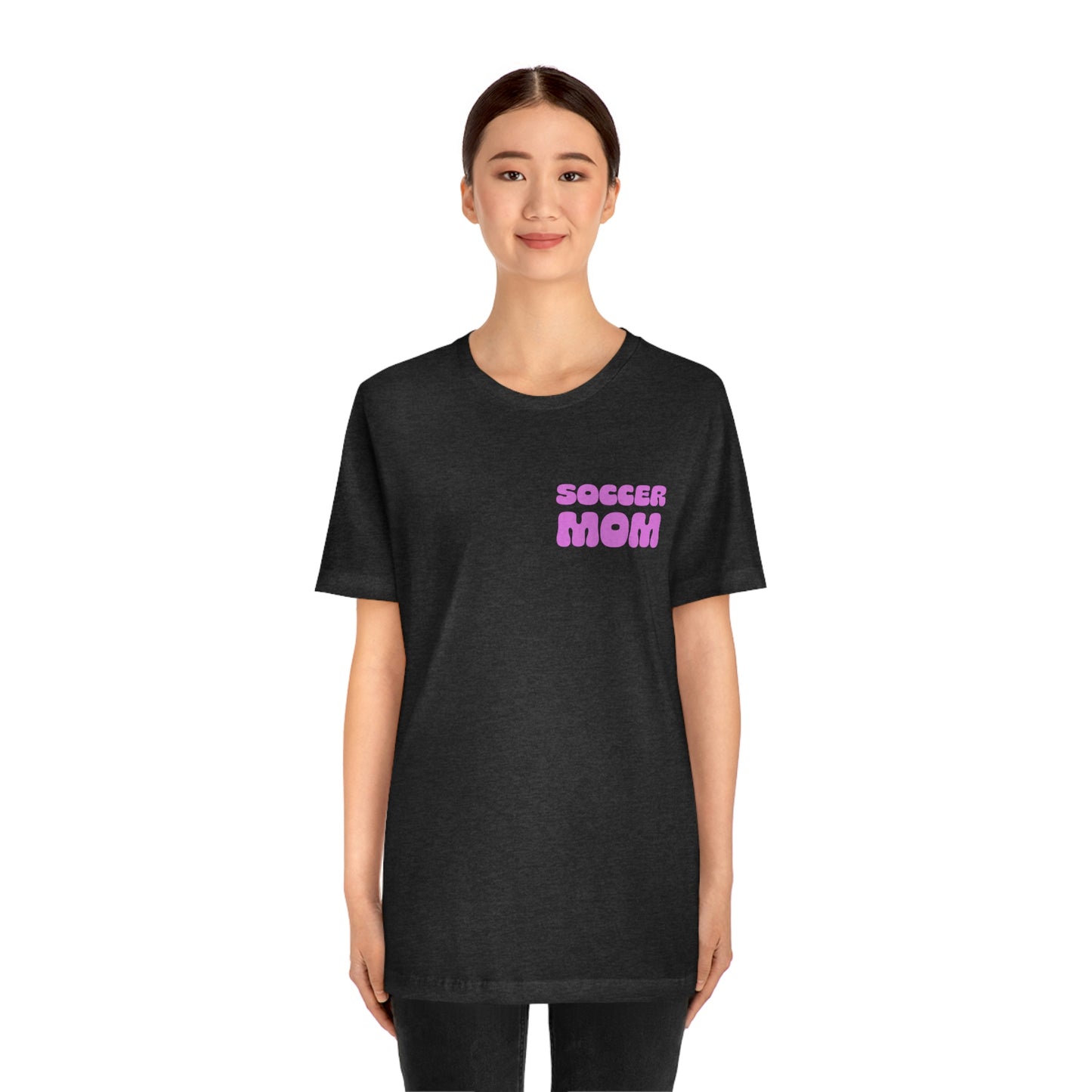 Soccer Mom Short Sleeve Tee • Mother Day gift • Soccer Mom gift